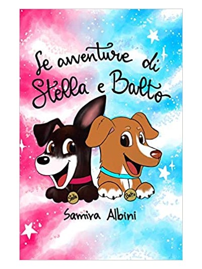 LE AVVENTURE DI STELLA E BALDO