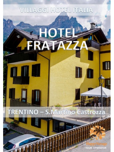 HOTEL FRATAZZA (TRENTINO)